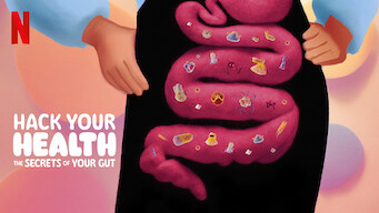 Hack Your Health: The Secrets of Your Gut (2024)