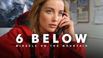 6 Below: Miracle on the Mountain (2017)