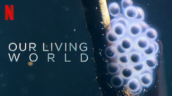 Our Living World (2024)